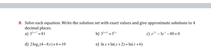 Solved 8. Solve each equation. Write the solution set with | Chegg.com