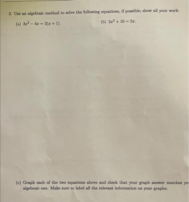 Solved 3. Use an algebraic method to solve the following | Chegg.com