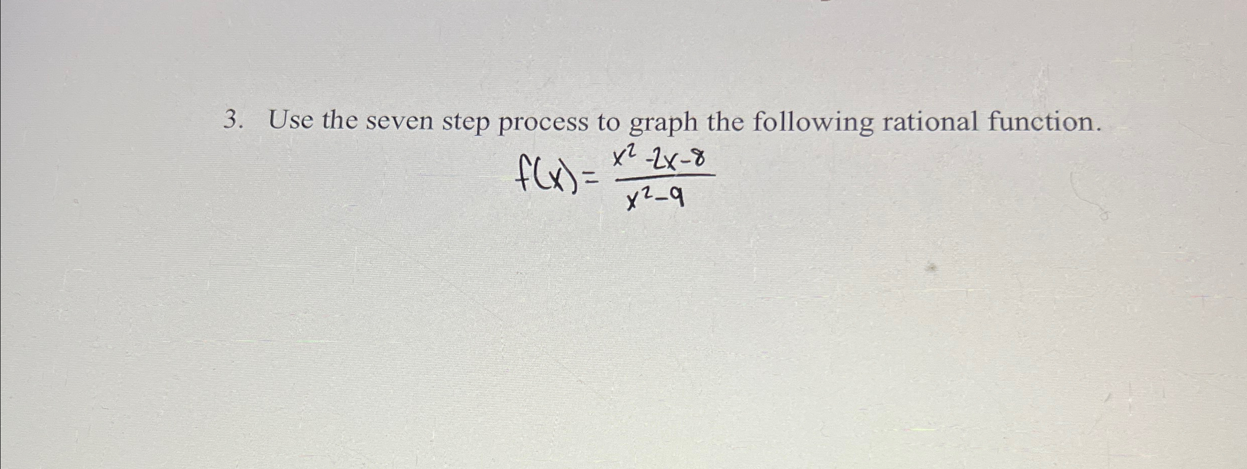 Solved Use the seven step process to graph the following | Chegg.com