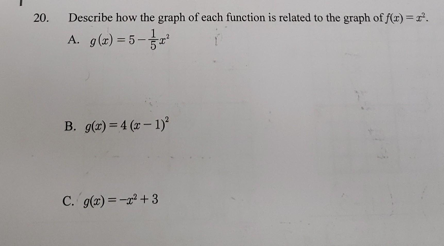Solved 20. Describe how the graph of each function is | Chegg.com