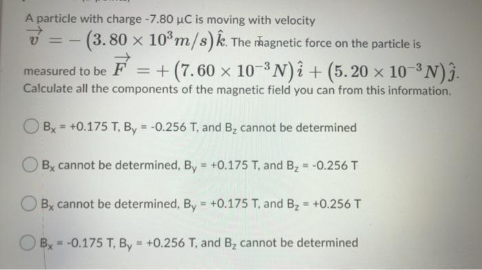 Solved V A Particle With Charge 7 80 Uc Is Moving Wit Chegg Com