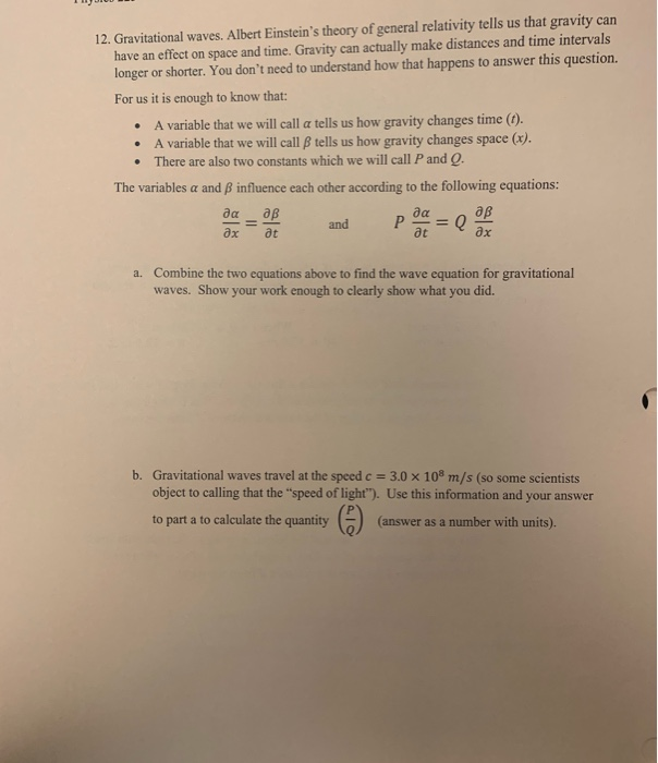 Solved 12 Gravitational Waves Albert Einstein S Theory Chegg Com