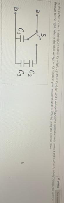 Solved 15 points In the circuit shown in the figure below. | Chegg.com