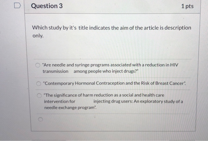 Solved Question 3 1 pts Which study by it's title indicates | Chegg.com