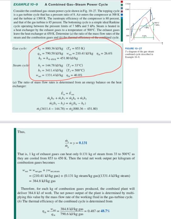 Solved EXAMPLE 10-9 A Combined Gas-Steam Power Cycle | Chegg.com