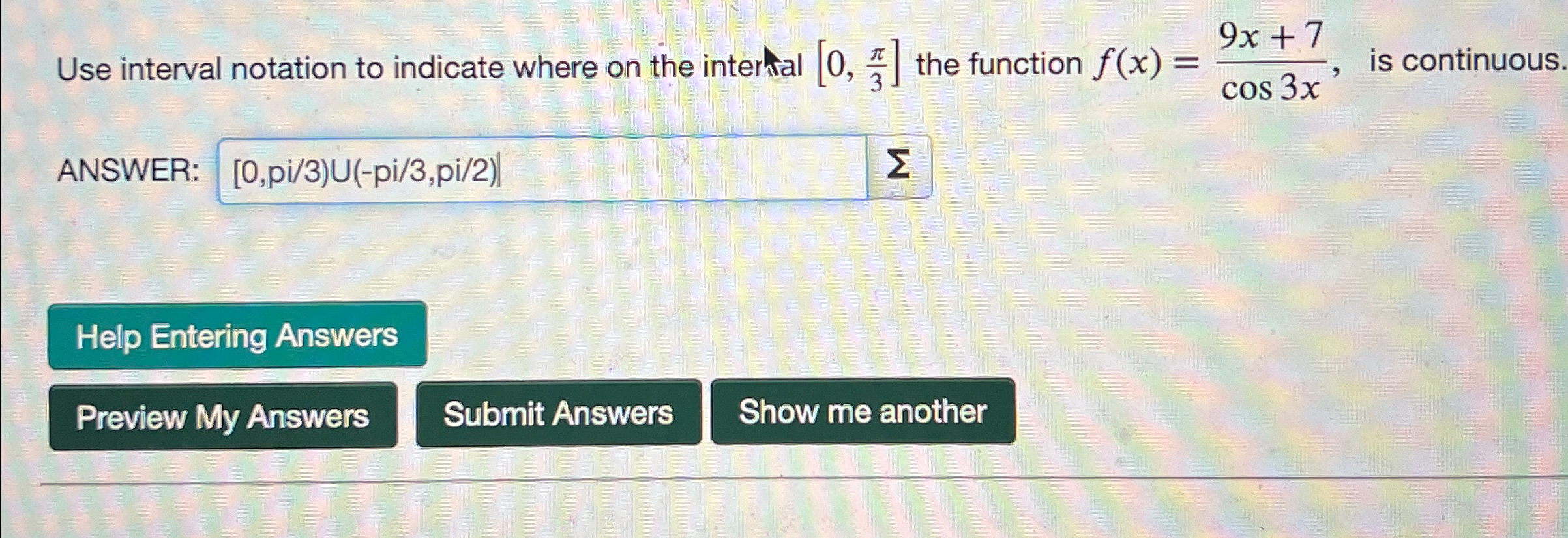 Solved Use interval notation to indicate where on the | Chegg.com