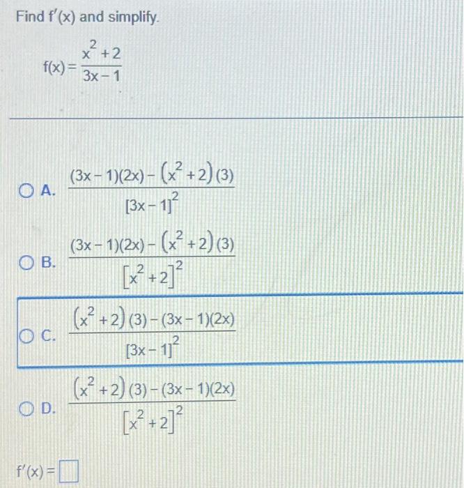 Solved Find F′ X And Simplify F X 3x−1x2 2 A