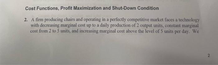 Solved Cost Functions, Profit Maximization and Shut-Down | Chegg.com
