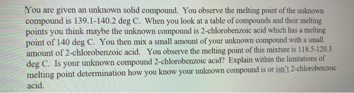Solved You are given an unknown solid compound. You observe | Chegg.com
