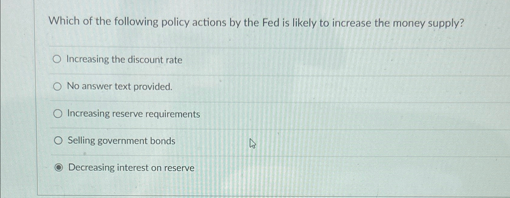 Solved Which of the following policy actions by the Fed is | Chegg.com