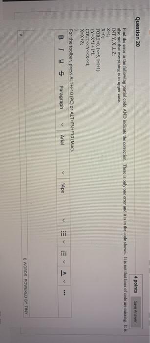 Solved Question 20 4 points Save Answer Find the error in | Chegg.com