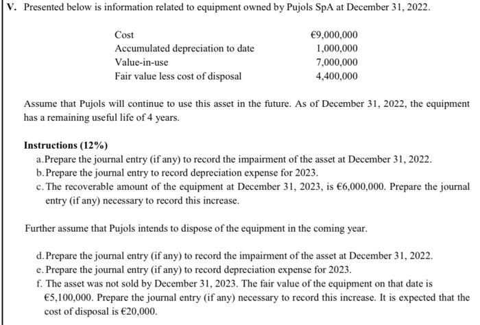 Solved V. Presented below is information related to | Chegg.com