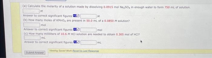 Solved (a) Calculate the molarity of a solution made by | Chegg.com