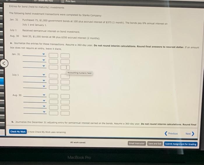 Solved Printem Entries for bond (heldtomaturity)
