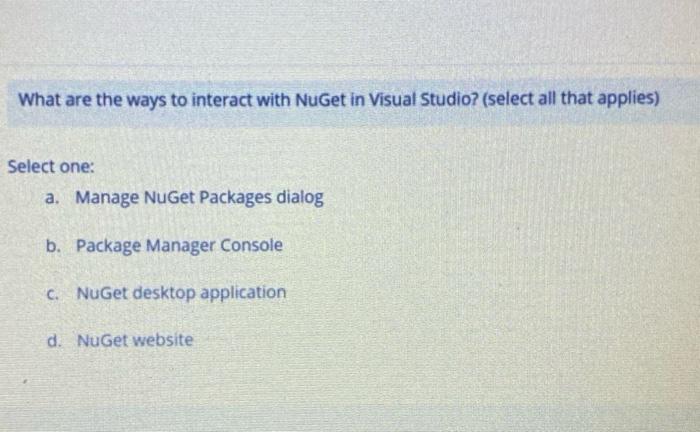 Solved What are the ways to interact with NuGet in Visual 