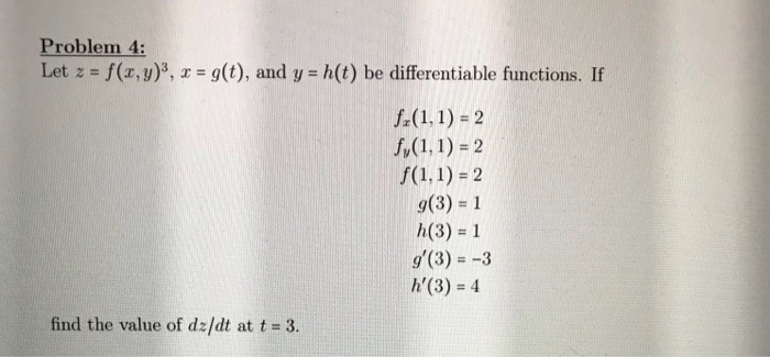 Solved Problem 4 Let Z F X Y X G T And Y H T Chegg Com