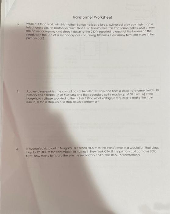 Transformer Worksheet 1. While out for a walk with | Chegg.com