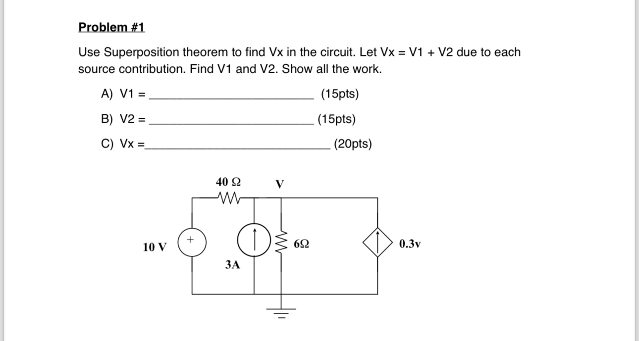 Solved Problem #1Use Superposition theorem to find Vx in the | Chegg.com