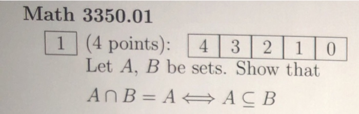 Solved Math 3350.01 1 (4 points): 4 3 2 1 0 Let A, B be | Chegg.com