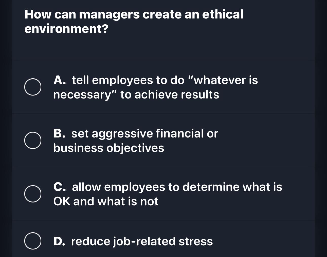 Solved How can managers create an ethical environment?A. | Chegg.com