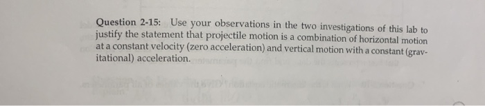 Solved Question 2-15: Use your observations in the two | Chegg.com