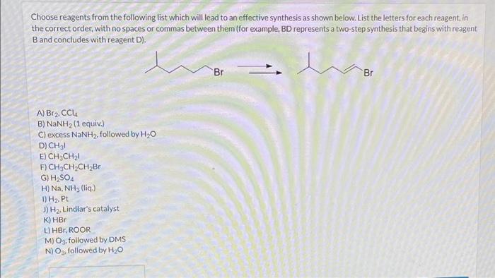 Solved Choose Reagents From The Following List Which Will | Chegg.com