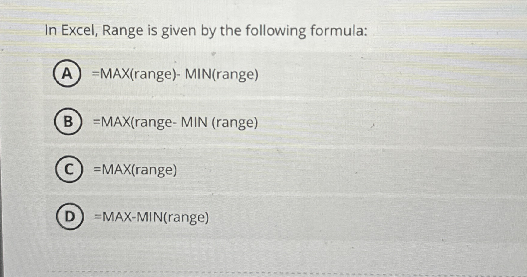 Solved In Excel, Range is given by the following | Chegg.com