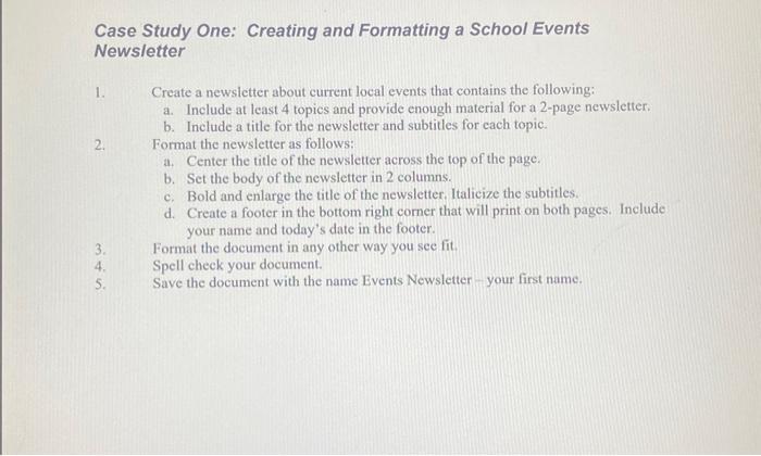 Solved Case Study One: Creating and Formatting a School | Chegg.com