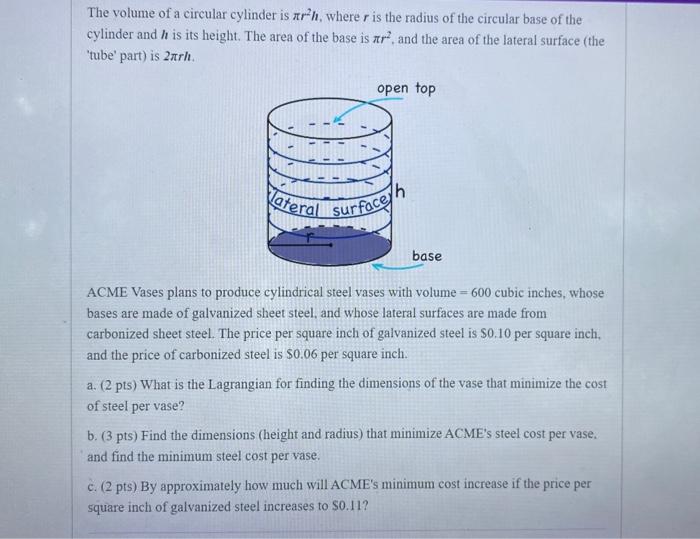 Solved The volume of a circular cylinder is πr2h, where r is | Chegg.com