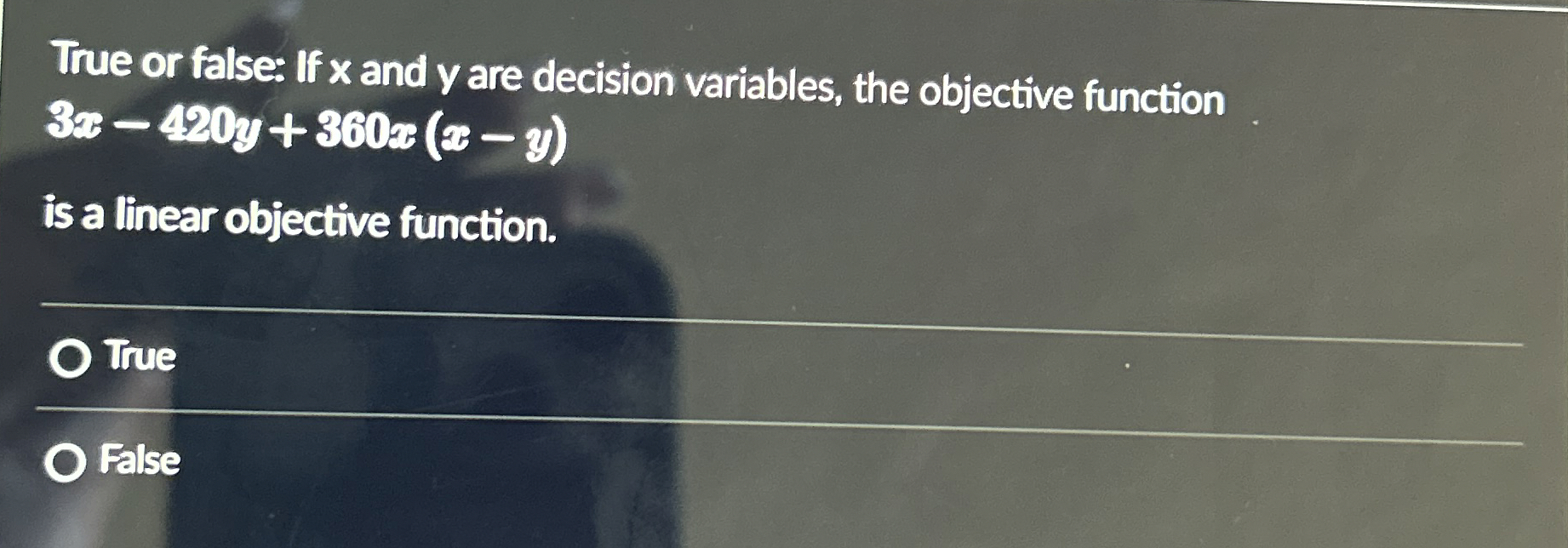 Solved True or false: If x ﻿and y ﻿are decision variables, | Chegg.com