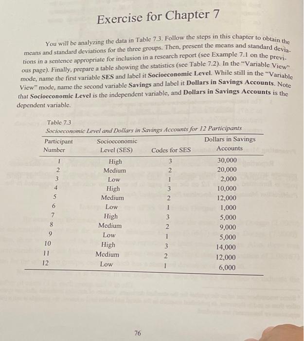 Solved Exercise for Chapter 7 You will be analyzing the data | Chegg.com