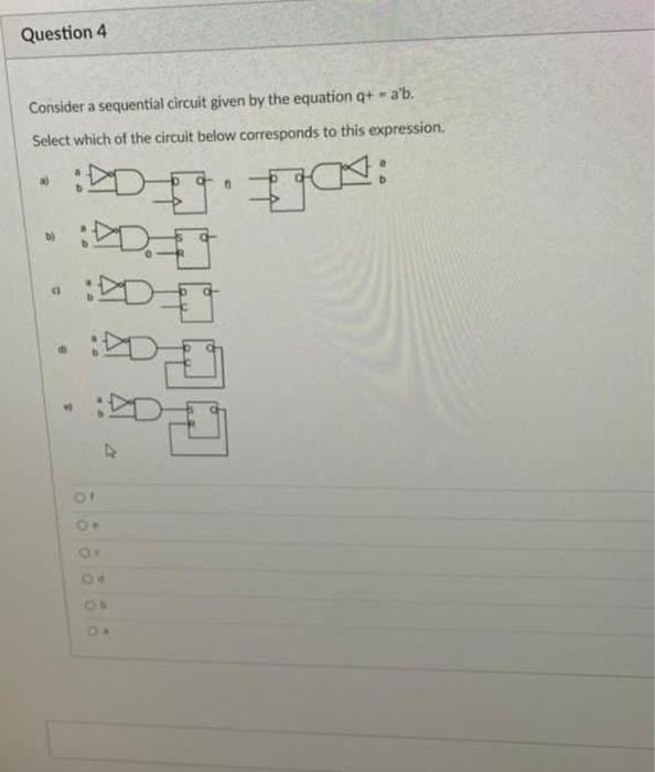 Solved Question 4 Consider A Sequential Circuit Given By The | Chegg.com