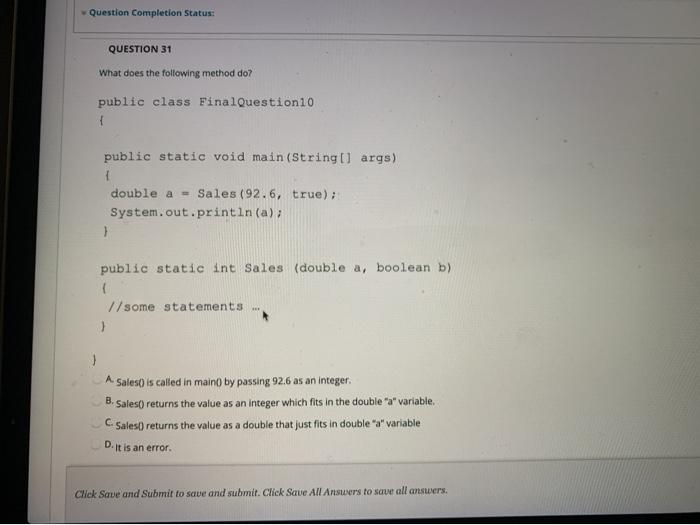 Solved Question Completion Status: QUESTION 31 What does the | Chegg.com