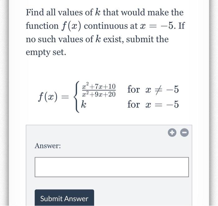 Solved Find All Values Of K That Would Make The Function