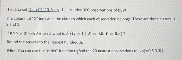 Solved The data set Data-01-20-3.csv ↓ includes 300 | Chegg.com