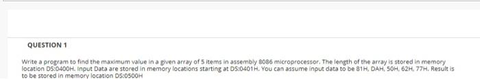 Solved QUESTION 1 Write a program to find the maximum value | Chegg.com