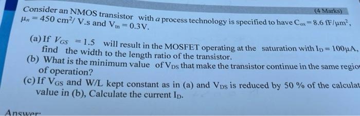 Solved Consider an NMOS transistor with a process technology | Chegg.com