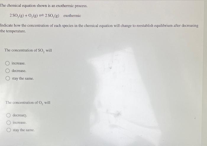Solved The chemical equation shown is an exothermic process. | Chegg.com