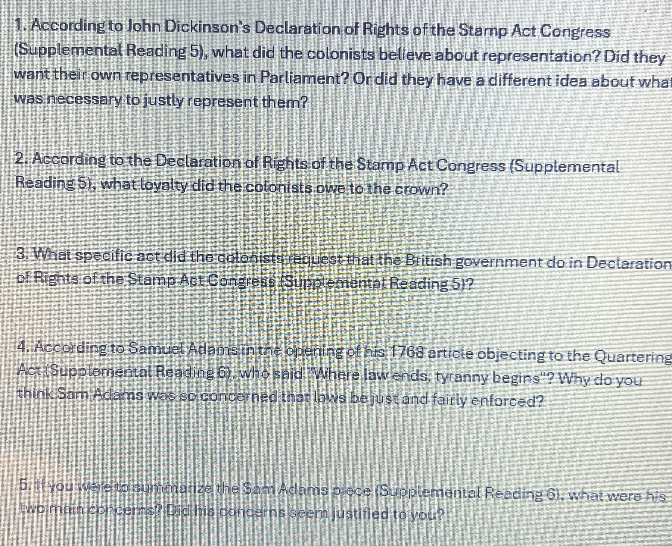 According to John Dickinson's Declaration of Rights