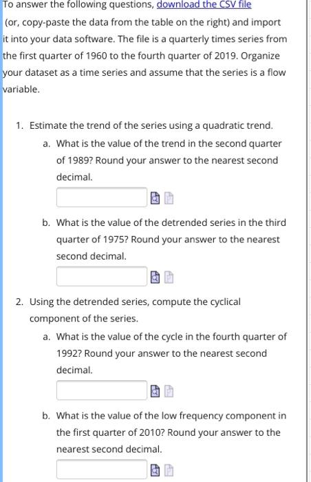 Solved To answer the following questions, download the CSV | Chegg.com