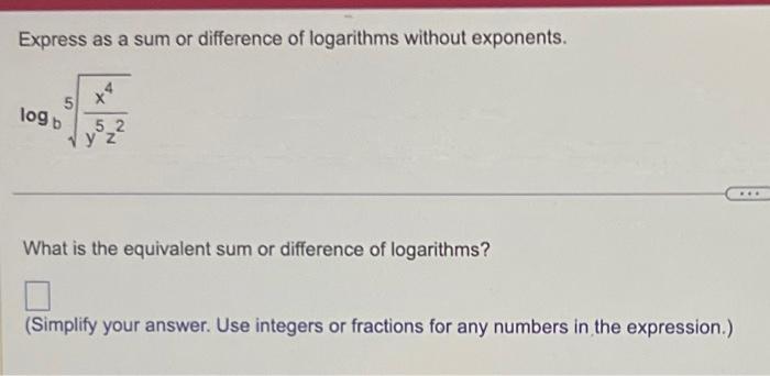 Solved Express as a sum or difference of logarithms without | Chegg.com