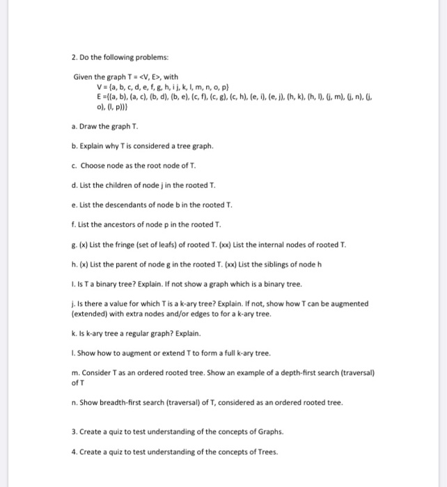 Solved 2 Do The Following Problems Given The Graph T Chegg Com