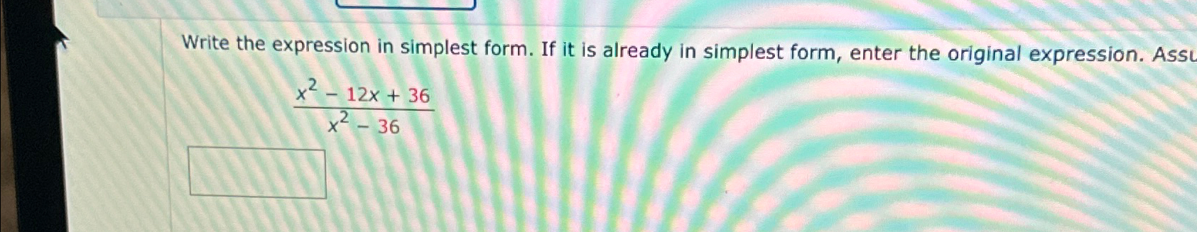 Solved Write the expression in simplest form. If it is | Chegg.com