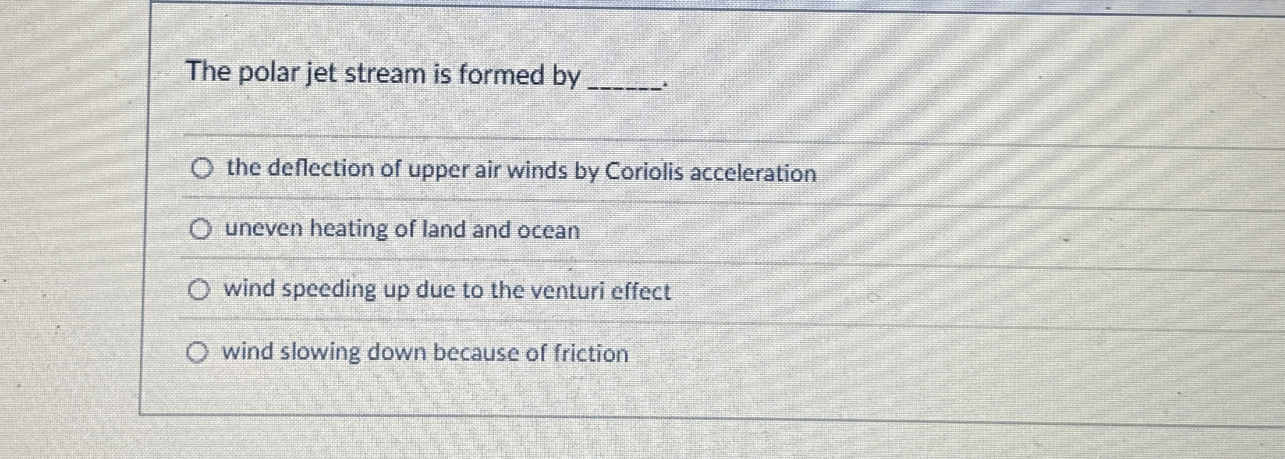 Solved The polar jet stream is formed by.the deflection of | Chegg.com
