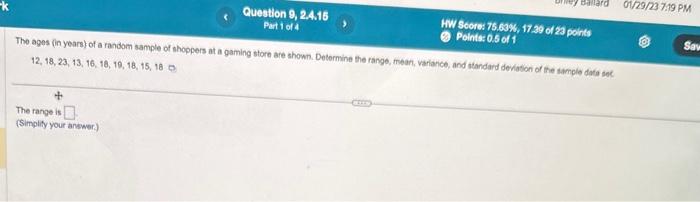 Solved The ages (in years) of a random sample of ahoppers at | Chegg.com