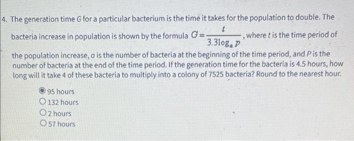 Solved 4. The generation time for a particular bacterium is | Chegg.com