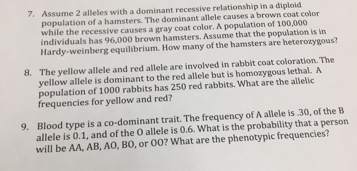 Solved 7. Assume 2 alleles with a dominant recessive | Chegg.com