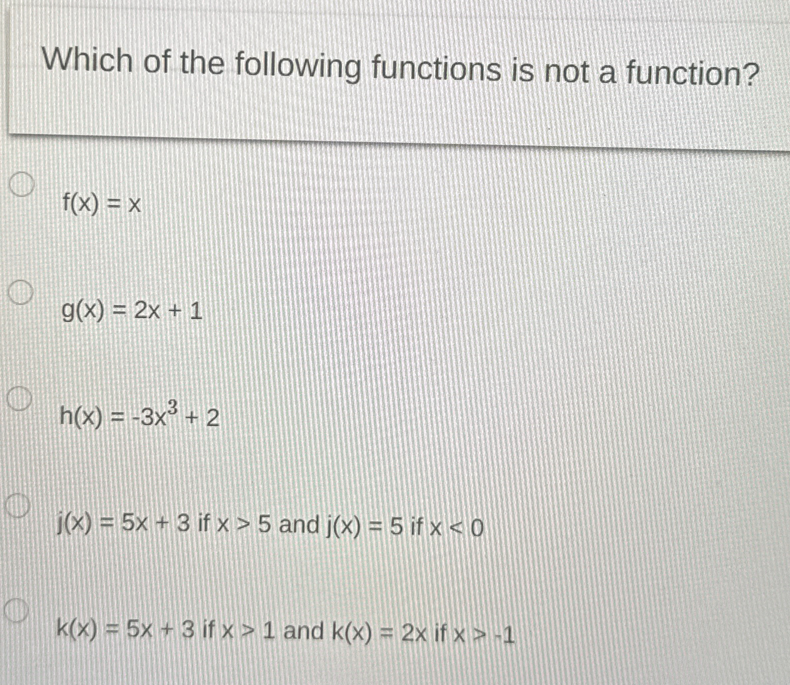 Solved Which of the following functions is not a | Chegg.com