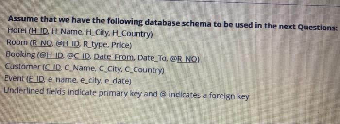 Solved Assume that we have the following database schema to | Chegg.com