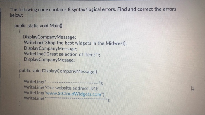 Solved The following code contains 8 syntax/logical errors. | Chegg.com